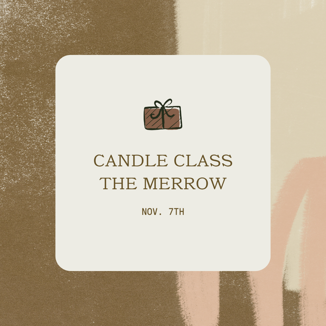 Candle Class at The Merrow on 11/7