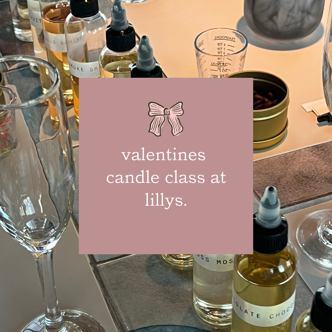 Candle Class at  Lilly's on 2/15